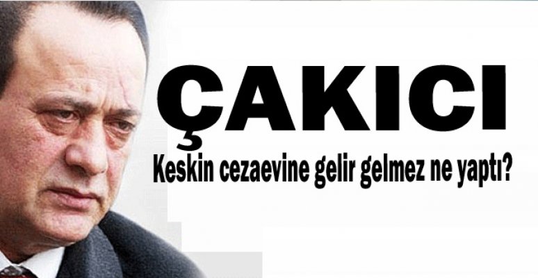Çakıcı Keskin cezaevine gelir gelmez ne yaptı? Çakıcı Keskin cezaevine gelir gelmez ne yaptı?