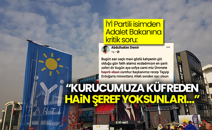 Aytun Çıray, Adalet Bakanına sordu: “Kurucumuza küfreden hain şeref yoksunları hakkında soruşturma yapılıyor mu?”