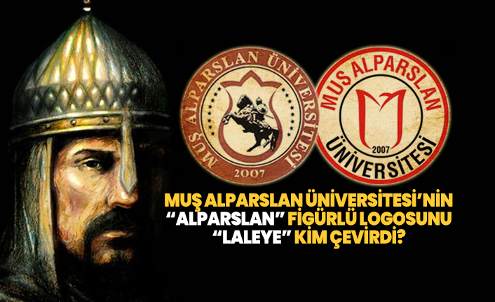 Muş Alparslan Üniversitesi’nin “Alparslan” figürlü logosunu “Laleye” kim çevirdi?