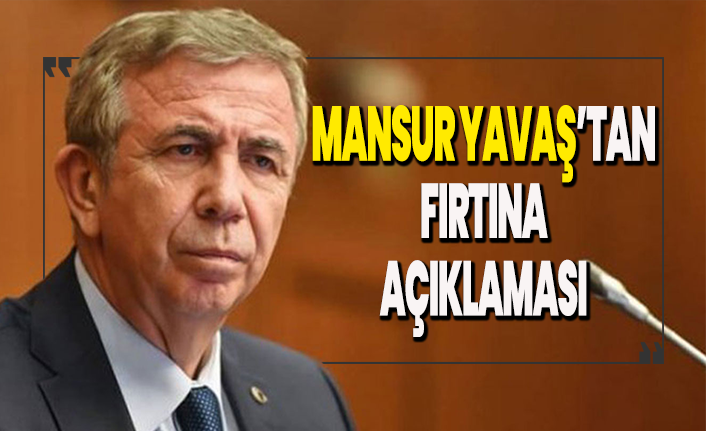 Mansur Yavaş'tan fırtına açıklaması: Can ve mal kaybı yok