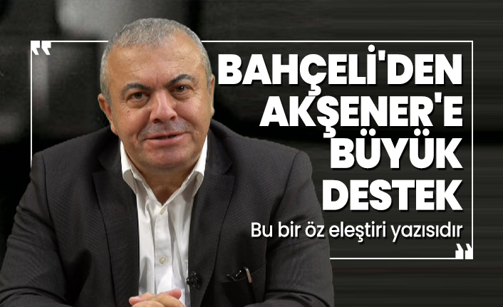 Bahçeli'den Akşener'e büyük destek