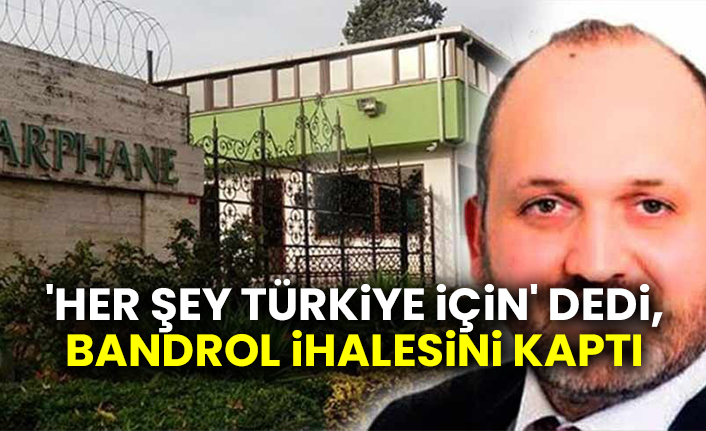 'Her şey Türkiye için' dedi, bandrol ihalesini kaptı