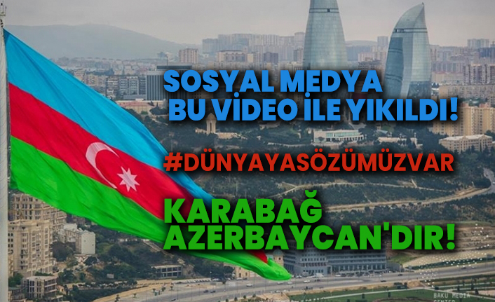 #dünyayasözümüzvar  "Karabağ Azerbaycan'dır!"