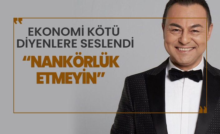 Serdar Ortaç, ekonomi kötü diyenlere seslendi: ''Nankörlük etmeyin''