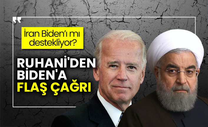 İran Cumhurbaşkanı Ruhani'den Biden'a flaş çağrı