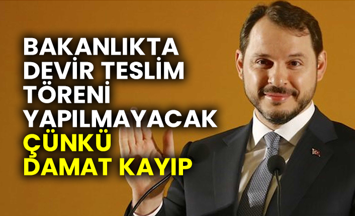 Bakanlıkta devir teslim töreni yapılmayacak çünkü damat kayıp