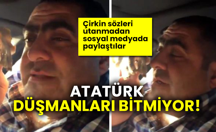 Atatürk düşmanları bitmiyor! Çirkin sözleri utanmadan sosyal medyada paylaştılar