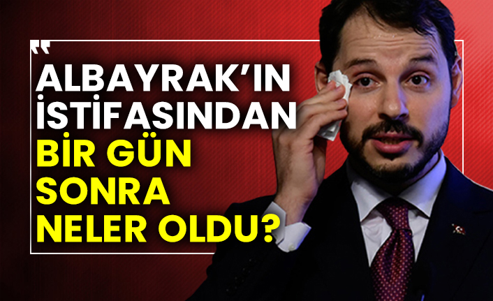 Albayrak’ın istifasından bir gün sonra neler oldu