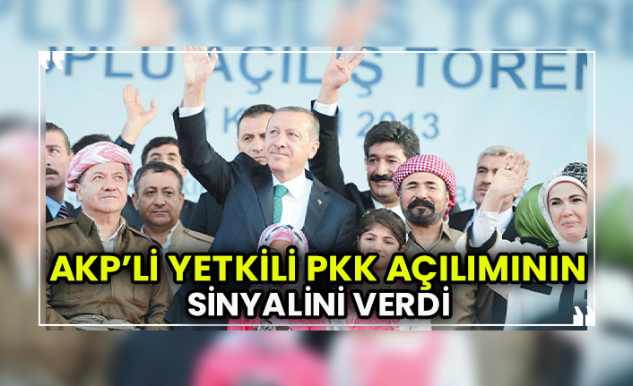 Ankara kulislerine bomba gibi düştü! AKP’li yetkili PKK açılımının sinyalini verdi