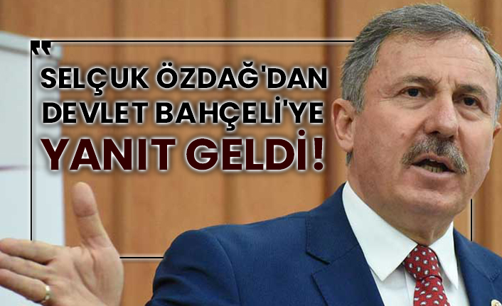 Selçuk Özdağ'dan Devlet Bahçeli'ye yanıt geldi!