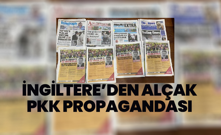 İngiltere’den alçak PKK propagandası