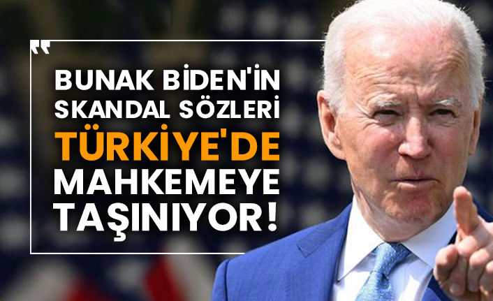 Bunak Biden'in skandal sözleri Türkiye'de mahkemeye taşınıyor!