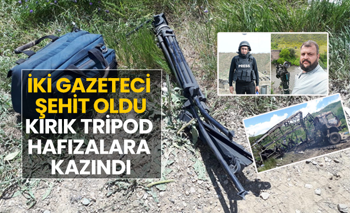 İki gazeteci şehit oldu! Kırık tripod  hafızalara  kazındı