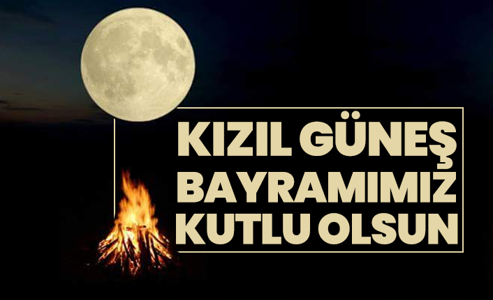 Kızıl Güneş Bayramımız kutlu olsun
