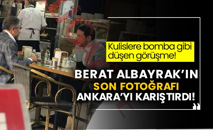 Kulislere bomba gibi düşen görüşme!  Berat Albayrak’ın son fotoğrafı Ankara’yı karıştırdı!
