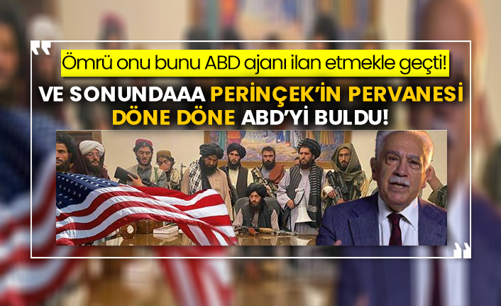 Ömrü onu bunu ABD ajanı ilan etmekle geçti! Ve sonundaaa Perinçek’in pervanesi döne döne ABD’yi buldu!