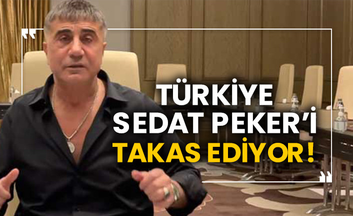 Türkiye Sedat Peker’i takas ediyor!