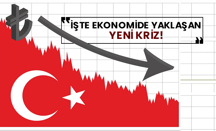 İşte ekonomide yaklaşan yeni kriz!