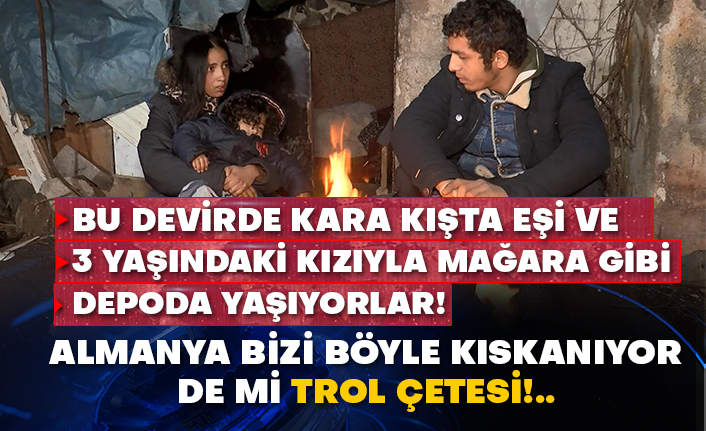 Bu devirde kara kışta eşi ve 3 yaşındaki kızıyla mağara gibi depoda yaşıyorlar!