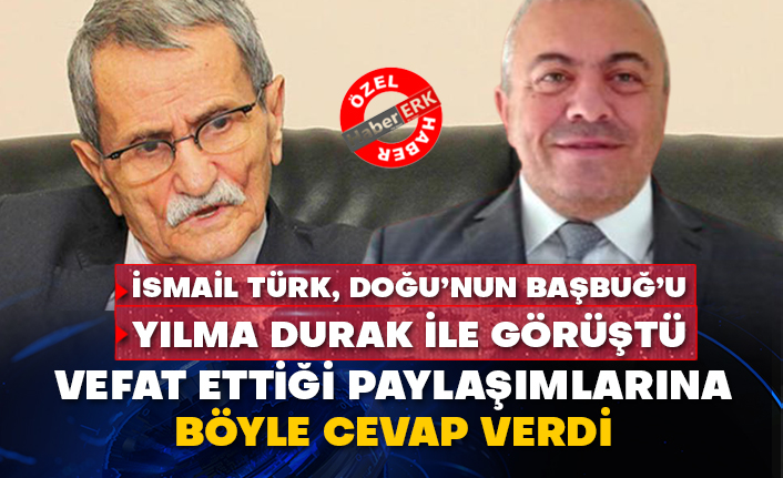 İsmail Türk, Doğu’nun Başbuğ’u Yılma Durak ile görüştü! Vefat ettiği paylaşımlarına böyle cevap verdi