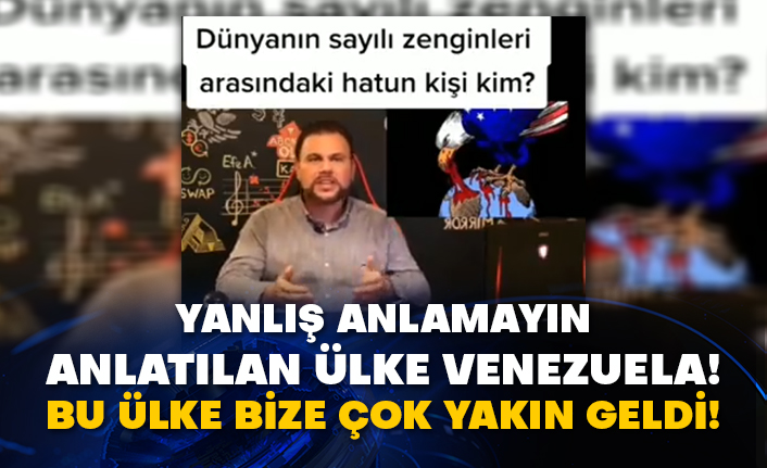 Yanlış anlamayın anlatılan ülke Venezuela!  Bu ülke bize çok yakın geldi!