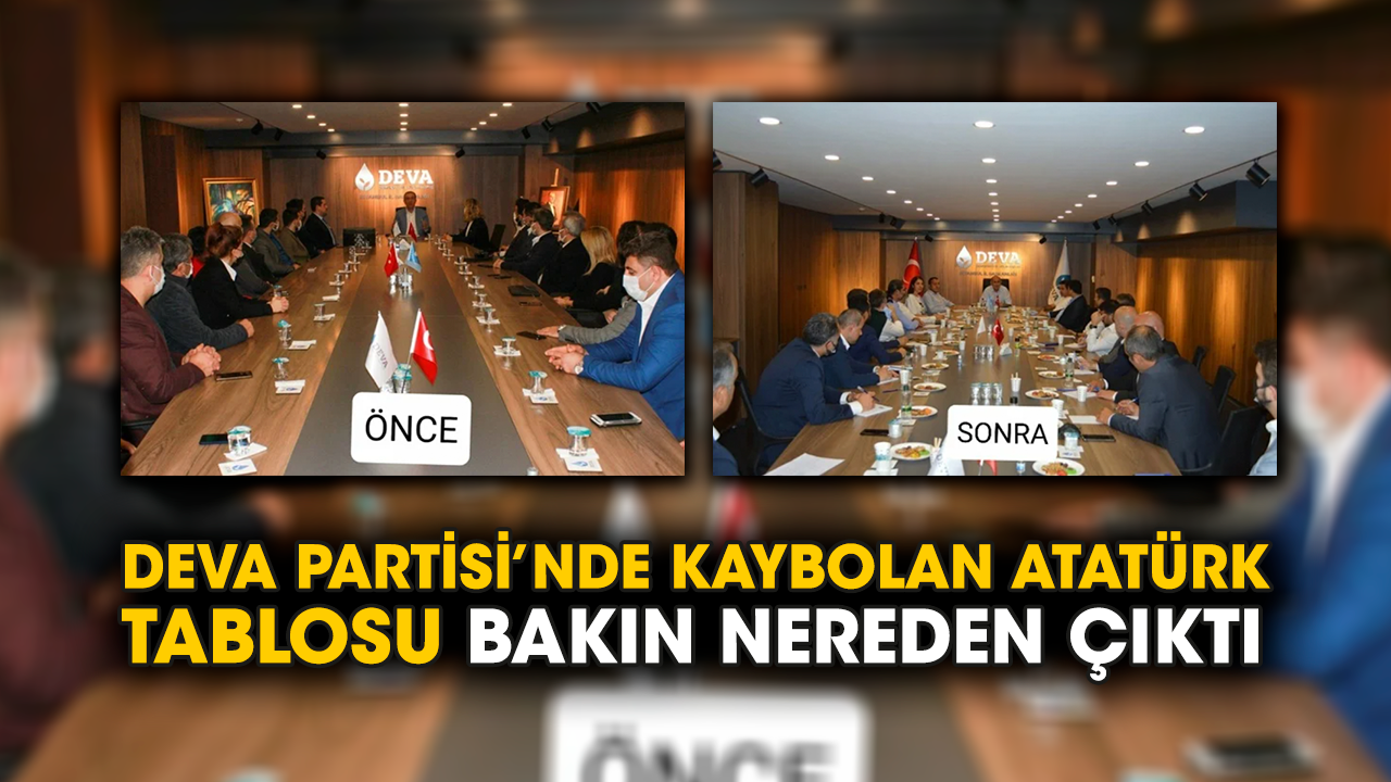 DEVA Partisi’nde kaybolan Atatürk tablosu bakın nereden çıktı