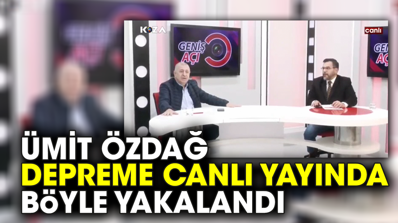 Ümit Özdağ canlı yayında depreme böyle yakalandı