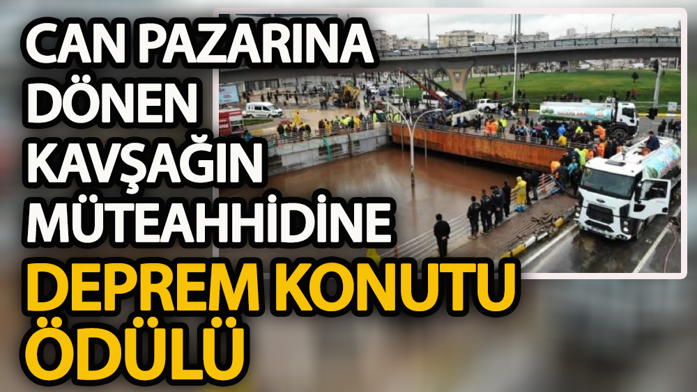 Can pazarına dönen kavşağın müteahhidine deprem konutu ödülü