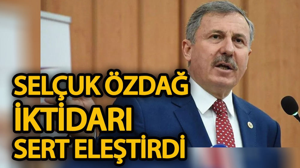 Selçuk Özdağ iktidarı çok sert eleştirdi!
