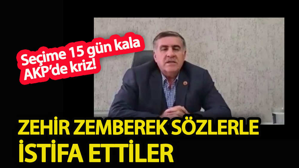 AKP’li meclis üyesi zehir zemberek sözlerle istifa etti