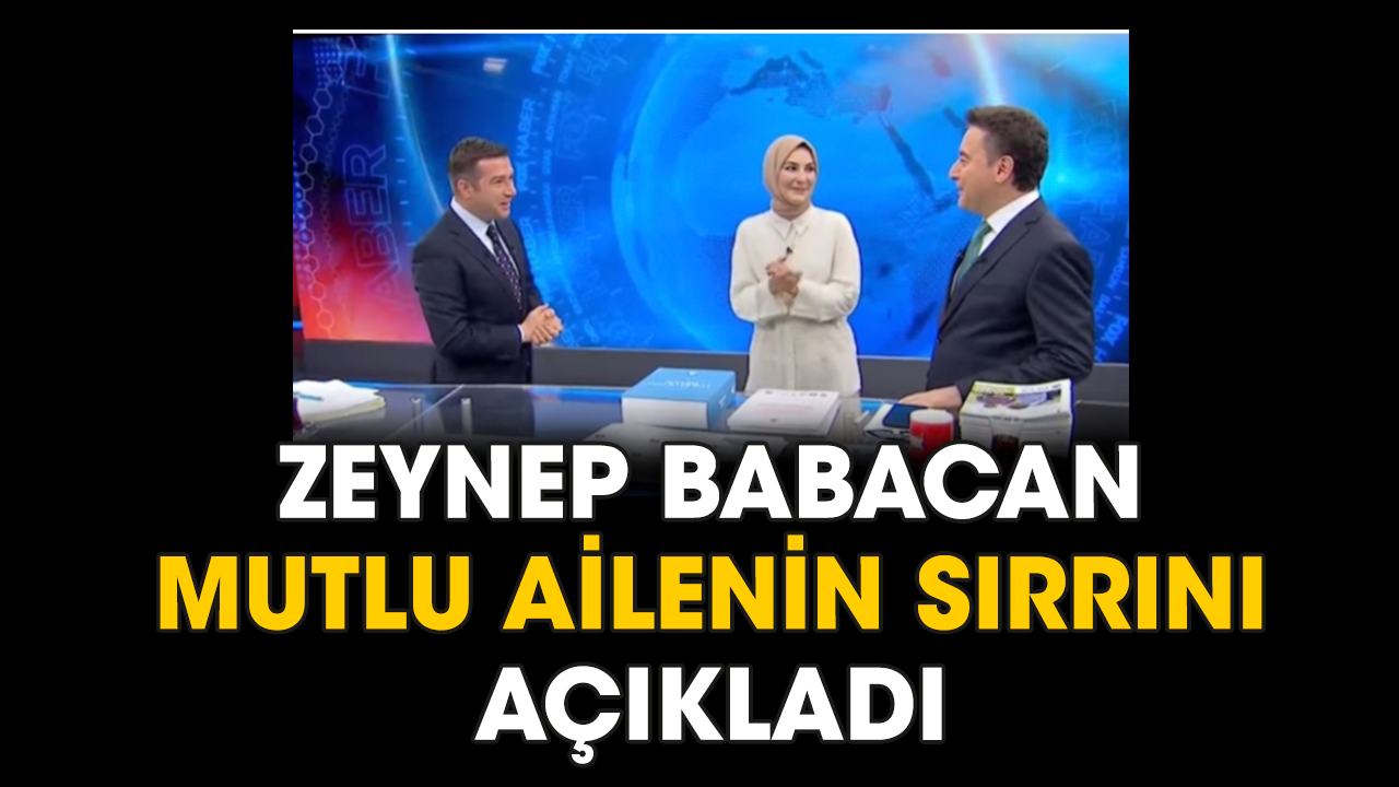 Zeynep Babacan mutlu ailenin sırrını açıkladı