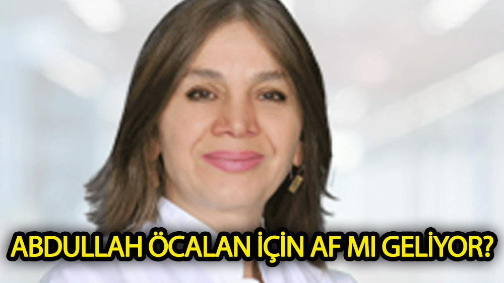 Abdullah Öcalan için af mı geliyor?