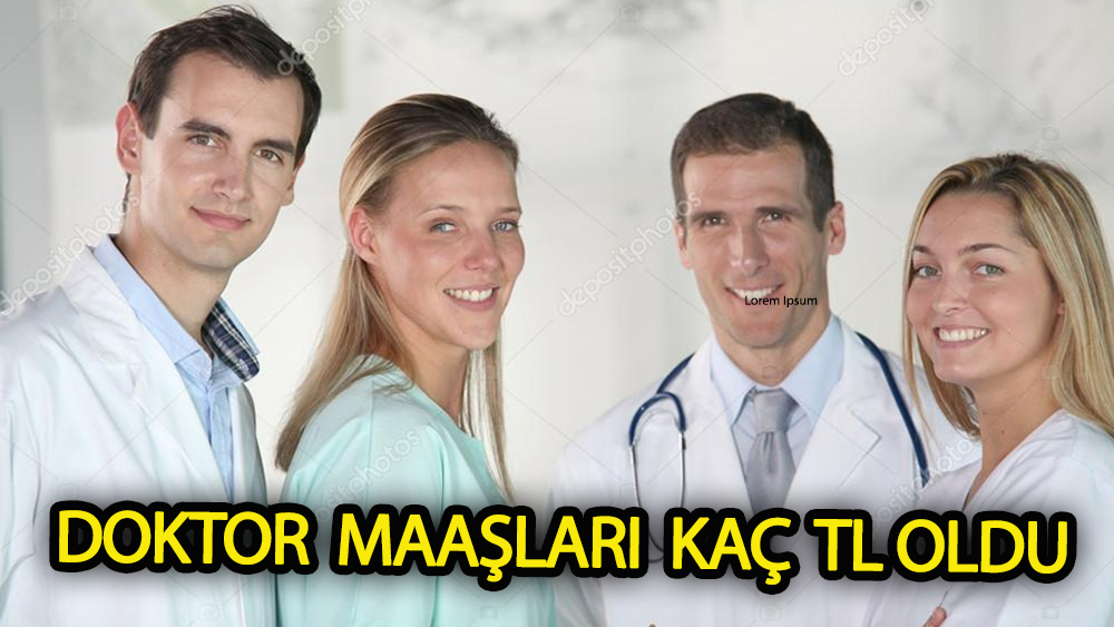 Doktor maaşları kaç TL oldu!