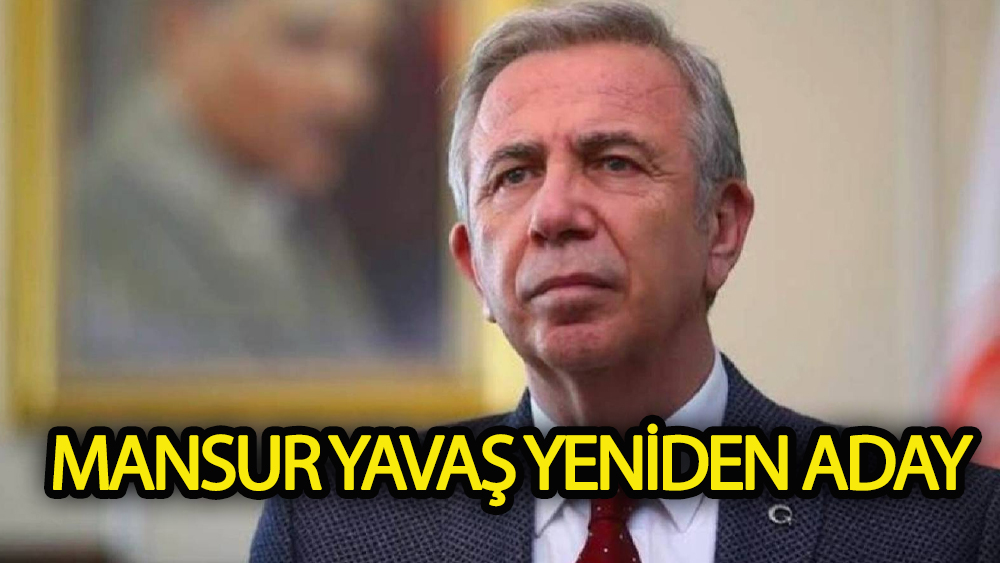 Mansur Yavaş adaylığını açıkladı