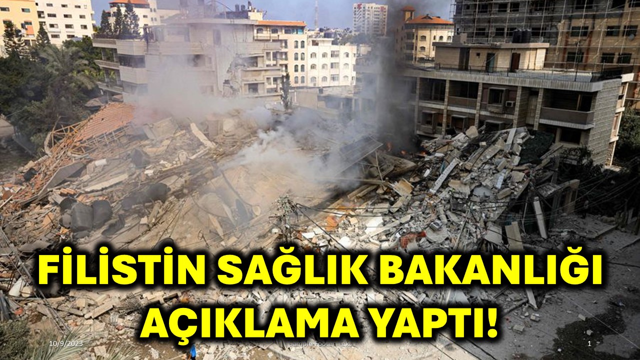 Filistin Sağlık Bakanlığı Açıklama Yaptı!