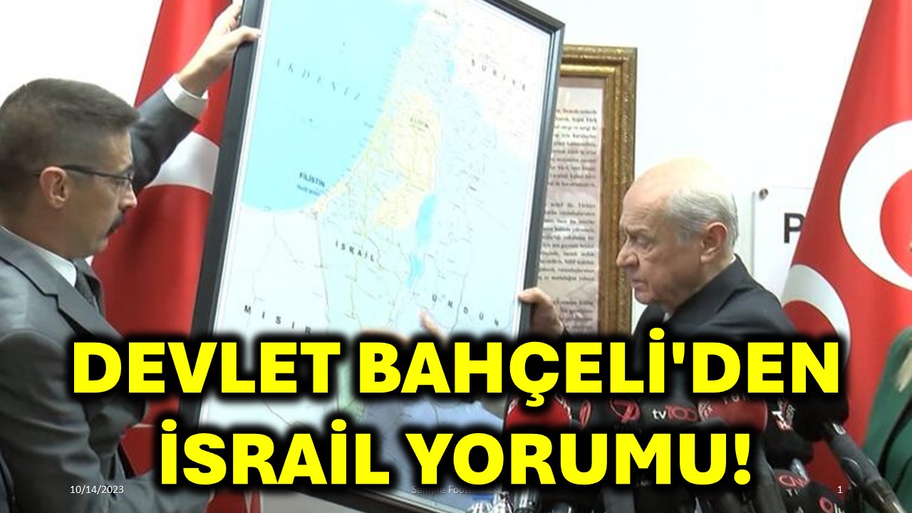 Devlet Bahçeli'den İsrail Yorumu!