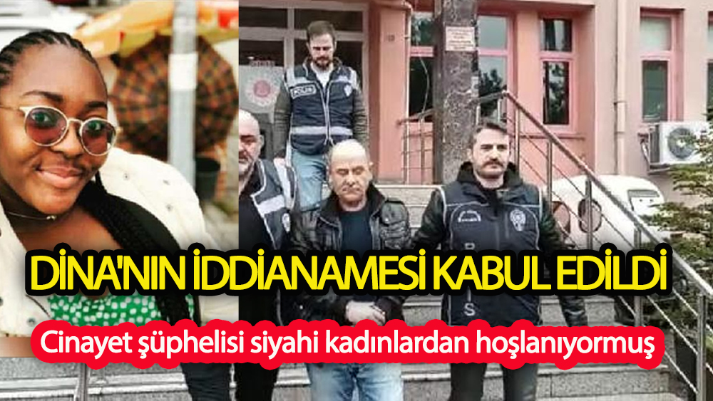 Gabonlu Dina'nın iddianamesi kabul edildi