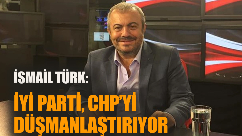 İYİ Parti, CHP'yi düşmanlaştırıyor