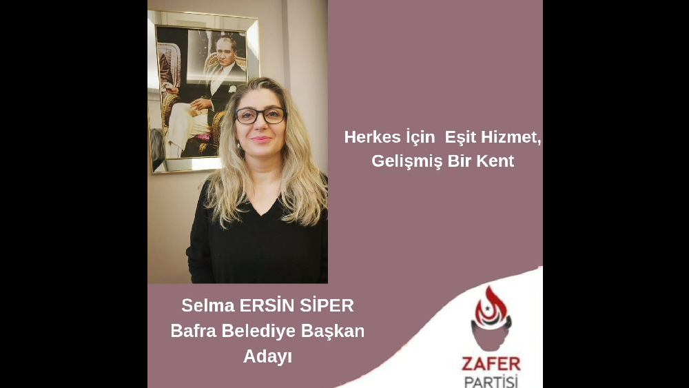 Zafer Partisi Bafra Belediye Başkan Adayını Açıkladı