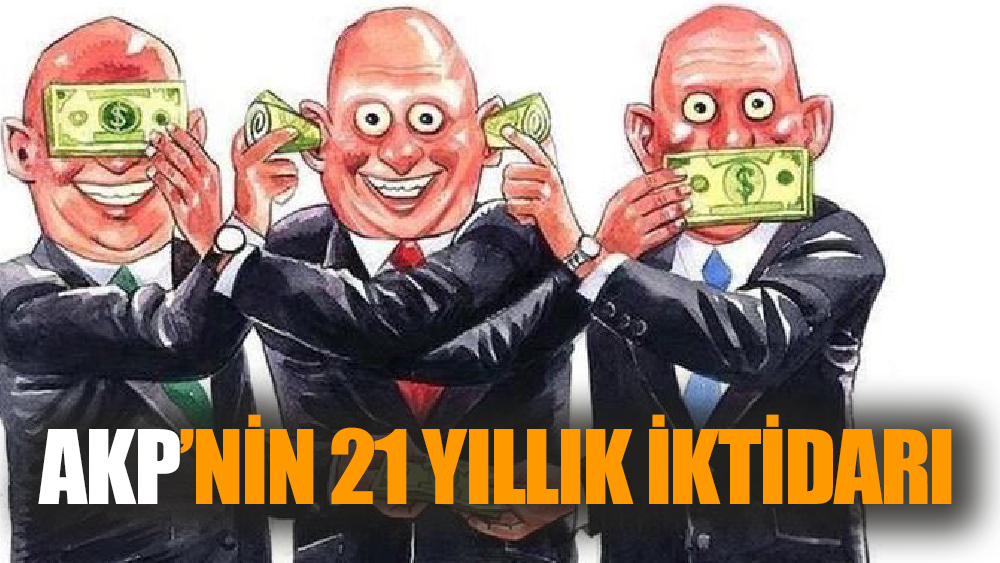 Türkiye'yi iflasın eşiğine getiren büyük soygun