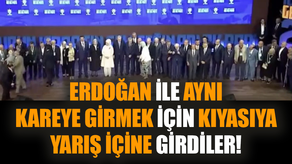 Erdoğan ile aynı kareye girmek için kıyasıya yarış içine girdiler!