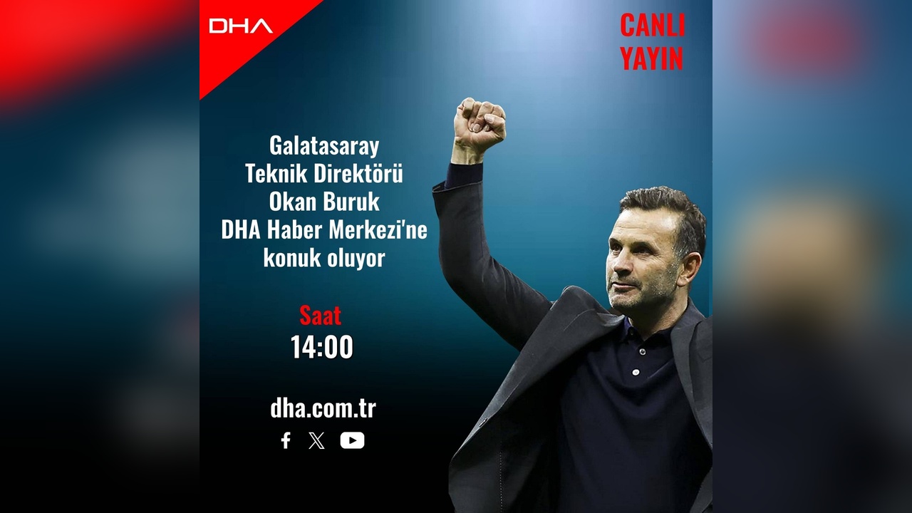 Okan Buruk, DHA Haber Merkezi'nde Ağırlanacak