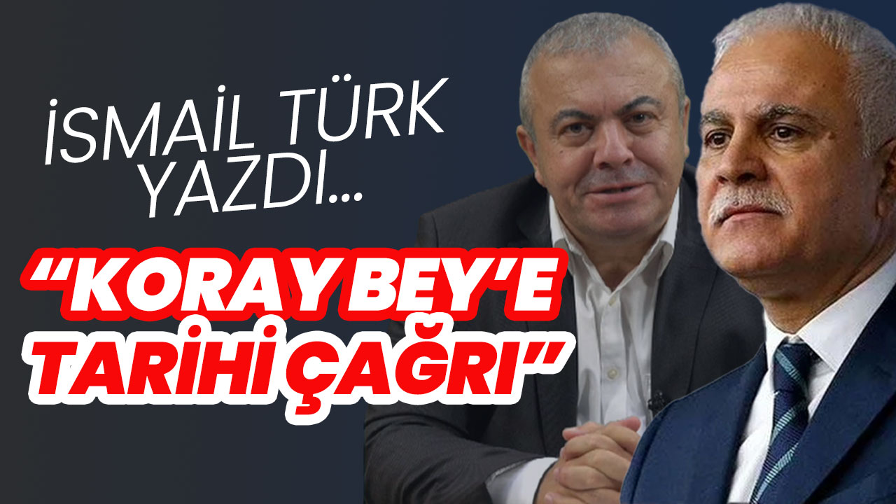 Koray Aydın’ın tarihi sorumluluğu