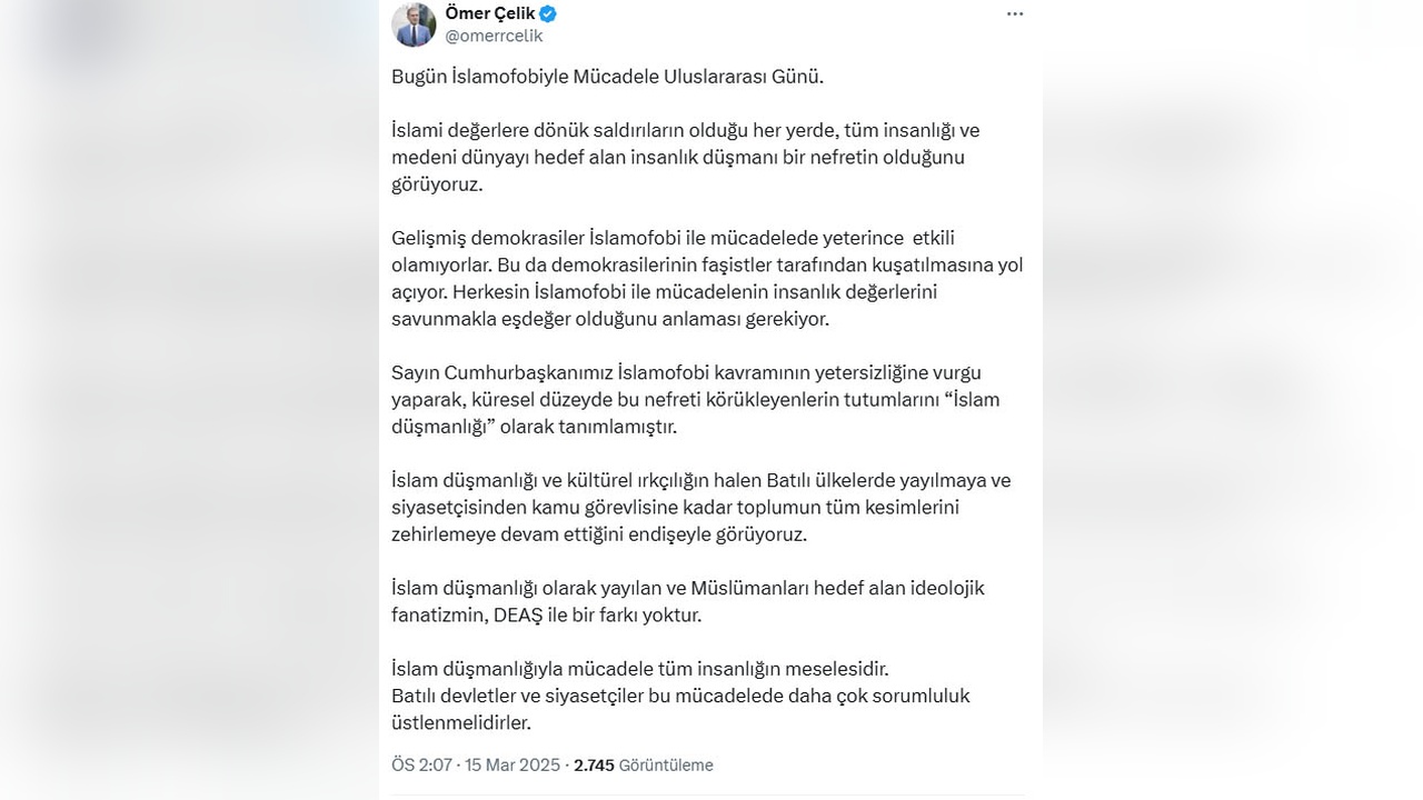 Çelik: İslam Düşmanlığına Karşı Mücadele Tüm İnsanlığın Görevi