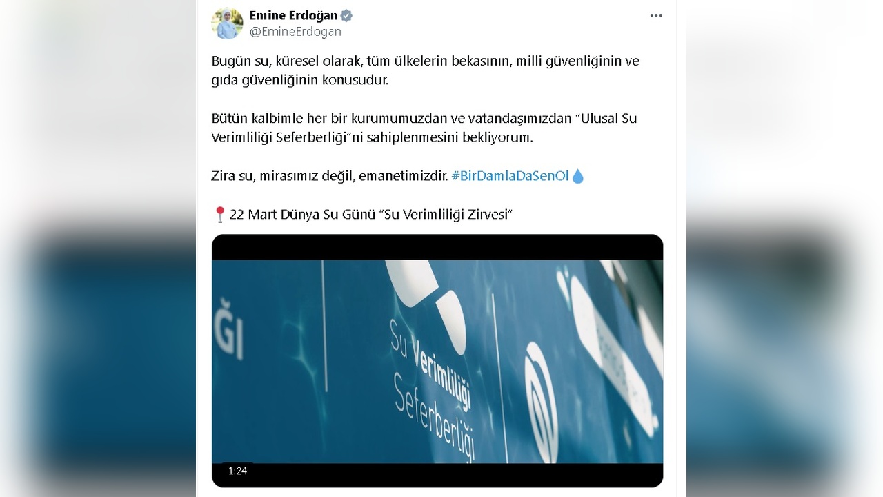 Emine Erdoğan, Dünya Su Günü için önemli bir paylaşımda bulundu