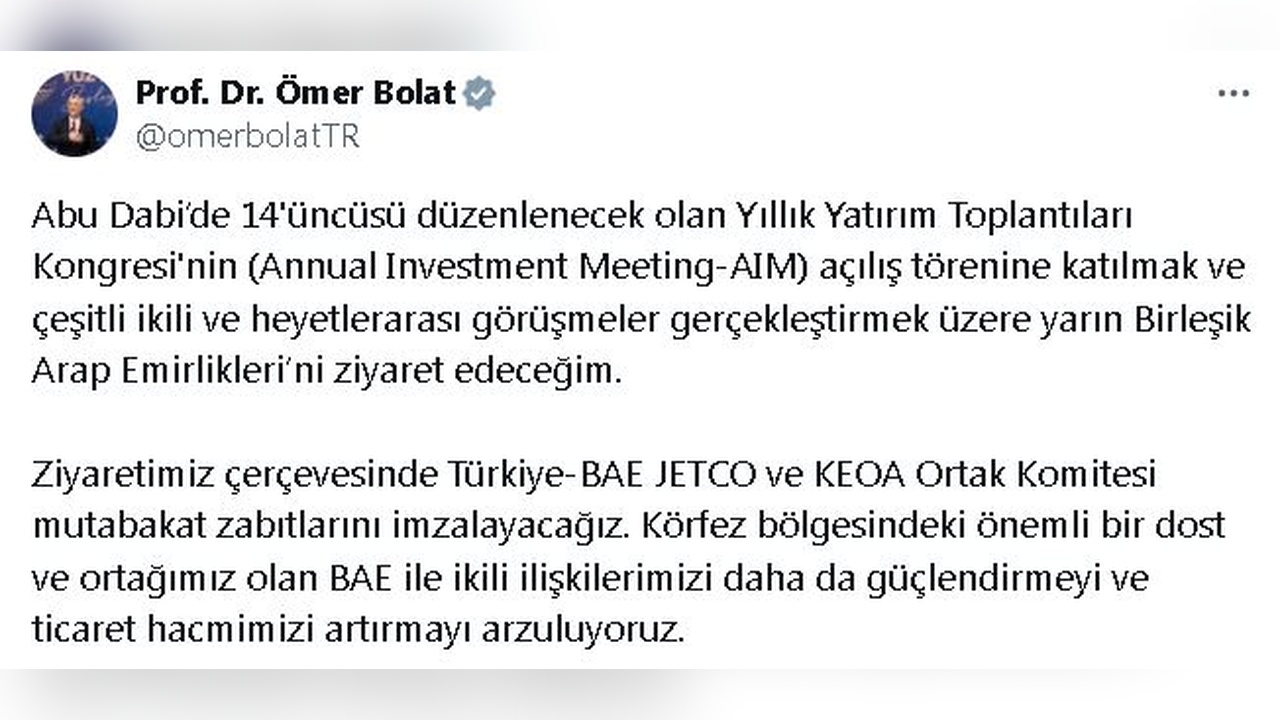 Bakan Bolat, Birleşik Arap Emirlikleri'nde Temaslarda Bulunacak