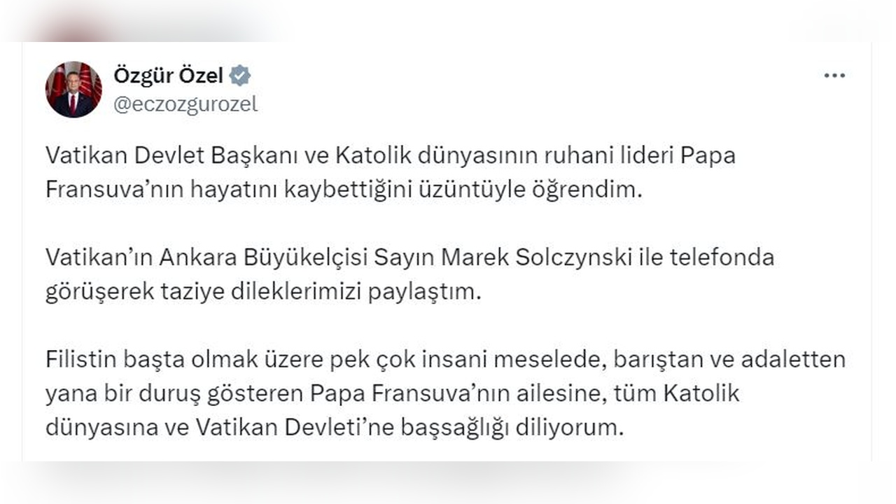 Özgür Özel, Papa Fransuva'ya Taziye Mesajı Gönderdi