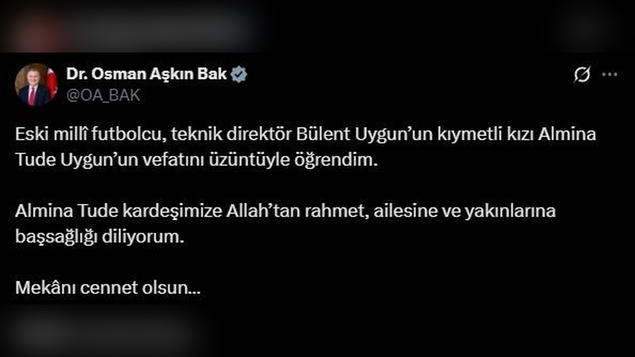 Bakan Bak, Bülent Uygun’un Kızı İçin Taziye Mesajı Yayınladı