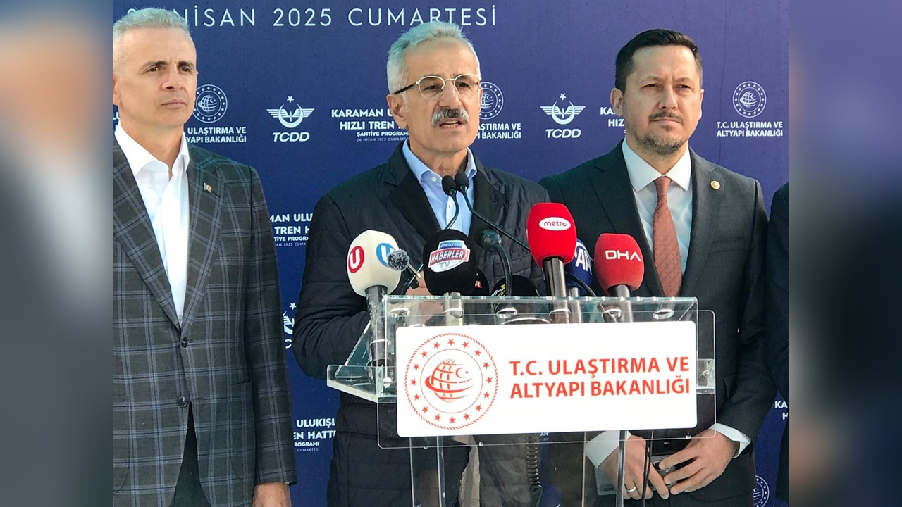 Ulaştırma Bakanı Uraloğlu: Karaman-Ulukışla Hızlı Tren Hattı Uluslararası Taşımacılığı Kolaylaştıracak