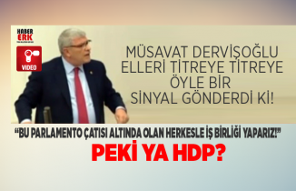 Müsavat Dervişoğlu  “Bu parlamento çatısı altında olan herkesle iş birliği yaparız”